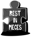 Rest In Pieces