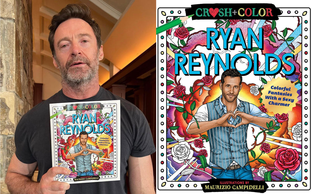 Hugh Jackman holding a Ryan Reynolds Adult colouring book
