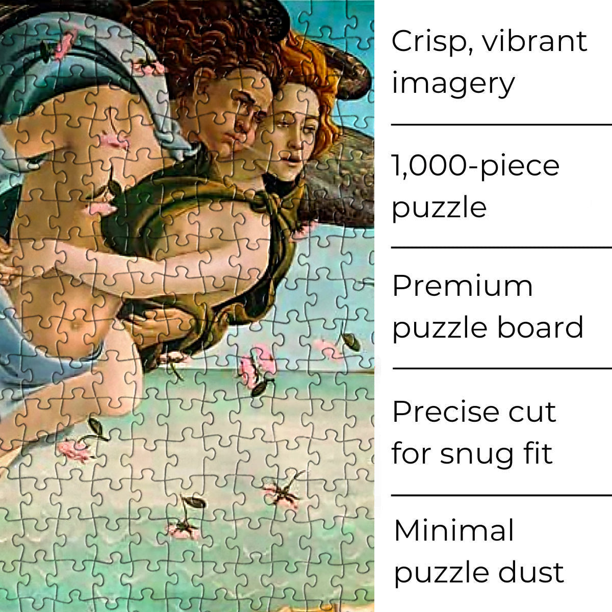 Crafted from the highest resolution images ever taken of Sandro Botticelli's The Birth of Venus masterpiece, the Rest In Pieces Fine Art Puzzle will provide you with hours of screen-free entertainment and tranquility.